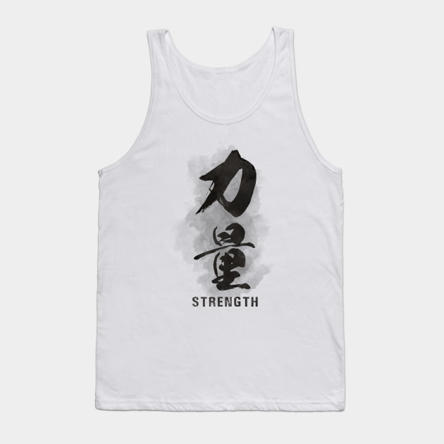 Strength "Chikara" Calligraphy Kanji Tank Top by Takeda_Art